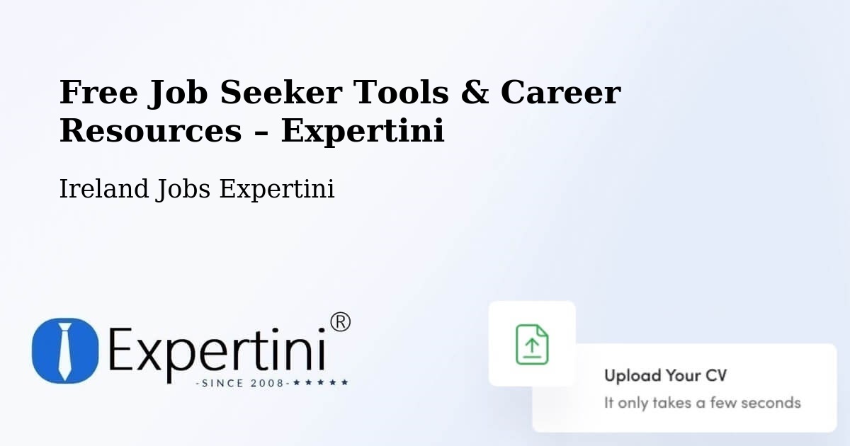 Free Job Seeker Tools & Career Resources – Tralee - Tralee, Ireland Jobs Expertini