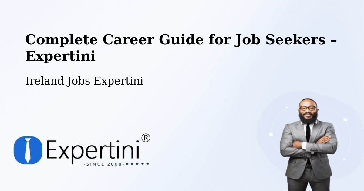 Career Guide for Job Seekers – Tralee - Tralee, Ireland Jobs Expertini